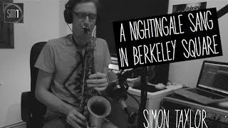 A Nightingale Sang In Berkeley Square  Alto Saxophone [upl. by Reisfield]