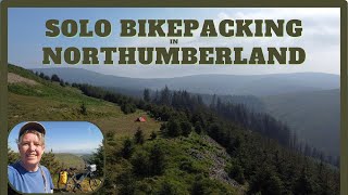 Solo Bikepacking in Northumberland and Wild Camping Above the Forest [upl. by Elise532]