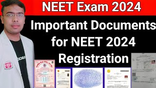 NEET 2024 Application FormList of Documents Required for neet ApplicationNTA Official Information [upl. by Ennael]