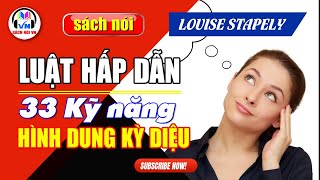 Sách nói  Luật hấp dẫn  33 Kỹ năng hình dung kỳ diệu  Louise Stapely [upl. by Sinclare]