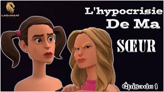 LHYPOCRISIE DE MA GRANDE SŒUR 😭 Épisode 1 [upl. by Pardoes]