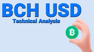 BCH USD Technical Analysis [upl. by Gilles600]