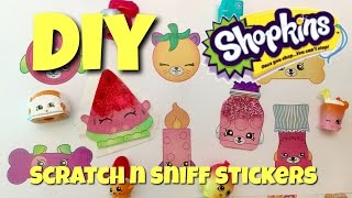 Shopkins DIY Craft How to Make Shopkins and Perkins Scratch and Sniff Stickers [upl. by Blinni]