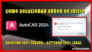 ✅Solucionar problemas de activación de AutoCAD Inventor Revit 2024 2025 Error de inicio AutoCAD [upl. by Tiloine547]