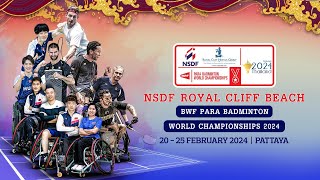 NSDF ROYAL CLIFF BEACH BWF Para Badminton World Championships 2024  Day 1  Court 2  Standing [upl. by Barrus]