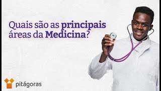 Conheça as 12 principais áreas em alta da Medicina  Blog Pitágoras [upl. by Akinahs]