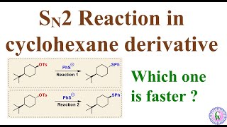 SN2 reaction in cyclohexane derivaative [upl. by Wilkens]