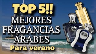 LOS MEJORES PERFUMES ARABES PARA VERANO TOP 5 [upl. by Denison]