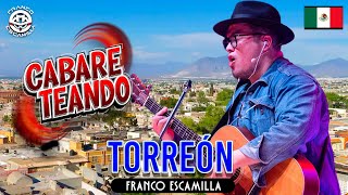 Cabareteando Torreón [upl. by Ahsiekin]