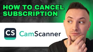 How To Cancel Subscription Camscanner 2024  QUICK GUIDE [upl. by Yonah827]