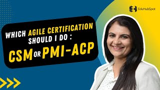 Which Agile Certification Should I Do  CSM or PMIACP [upl. by Odraude66]