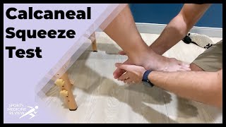 Calcaneal Squeeze Test for Sever’s Disease and Calcaneal Stress Fracture [upl. by Prima]