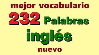 ✅ 232 Palabras en ingles ¡Vocabulario en ingles para principiantes [upl. by Megan737]