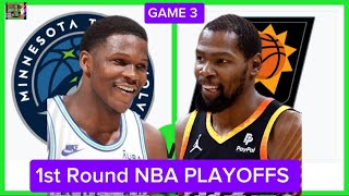 PHOENIX SUNS VS MINNESOTA TIMBERWOLVES LIVE SCORE GAME 3 NBA PLAYOFFS 2024 [upl. by Kazmirci]