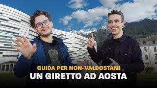 Tour di Aosta poco convenzionale [upl. by Ahsiuq]