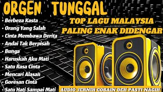 ORGEN TUNGGAL DANGDUT KALEM TOP LAGU MALAYSIA PALING ENAK DIDENGAR COCOK TEMANI PERJALAN ANDA [upl. by Eikram]