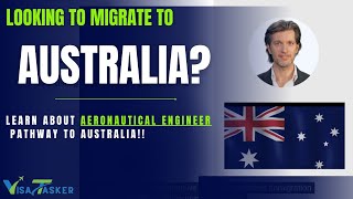 Aeronautical Engineer ANZSCO 233911  Australian Immigration Law  VisaTasker [upl. by Derdle921]