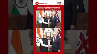 PM Modi holds bilateral talks with Australian PM Anthony Albanese [upl. by Mohammed265]