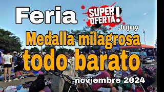 FERIA DE JUJUY MEDALLA MILAGROSA PRECIOS SUPER ECONOMICOS IMPERDIBLES feriasviralvideoreels [upl. by Auliffe]