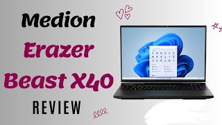 Medion Erazer Beast X40 The Ultimate Gaming Laptop Review [upl. by Rosene328]