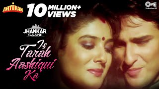 Is Tarah Aashiqui Ka Jhankar  Imtihan  Kumar Sanu  Saif Ali Khan Raveena Tandon amp Sunny Deol [upl. by Kral607]