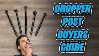 Dropper Post Buyers Guide  Everything You Need To Know [upl. by Nicoline]