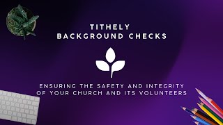 Background Checks for Churches w Tithely [upl. by Plato]