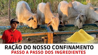 Ração do nosso Confinamento  Passo a passo dos ingredientes [upl. by Henrieta571]