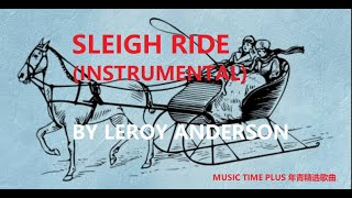 LEROY ANDERSON  SLEIGH RIDE INSTRUMENTAL [upl. by Riana]