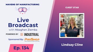 Mavens of Manufacturing Ep 134 Manufacturing Education Trends [upl. by Fulton158]