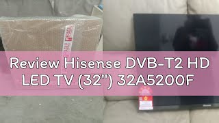 Review Hisense DVBT2 HD LED TV 32quot 32A5200F [upl. by Natividad]