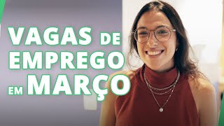 Melhores VAGAS DE EMPREGO em MARÇO  ESTÁGIO e TRAINEE Unimed Levty RD Station e mais [upl. by Raybourne103]