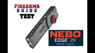 Firearms Guide TEST NEBO Edge 2K EDC Tactical Rechargeable Flashlight 2000 Lumens [upl. by Nelac]