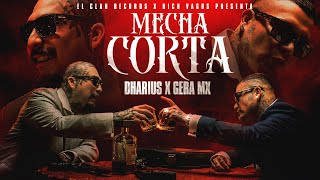 Dharius X Gera MX  Mecha Corta Video Oficial [upl. by Laise]