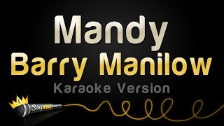 Barry Manilow  Mandy Karaoke Version [upl. by Caitlin519]