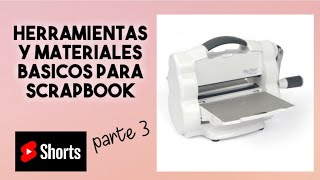 Herramientas y materiales básicos para comenzar en el SCRAPBOOK parte 3 shorts [upl. by Rudolf274]