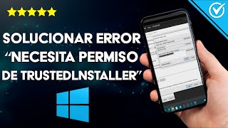 ¿Cómo Solucionar el Error Necesita Permiso de TrustedInstaller en Windows [upl. by Norvell]