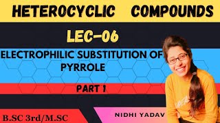 Pyrrole  Synthesis  Chemical Reactions amp Use  L3 Unit3 POC III [upl. by Margot396]