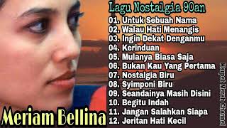 Meriam Bellina Full Album Mp3  Lagu Pop [upl. by Meraree]