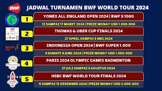 Jadwal Lengkap Turnamen Badminton 2024 BWF World Tour Thomas Uber Cup Jadwal Olimpiade Badminton [upl. by Merete]