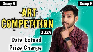 Art Competition 2024  Prize Change  Date Extend  Sachinart23 [upl. by Dnaltroc]