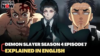 Demon Slayer Season 4 Episode 7 breakdown amp Spoiler in English DemonSlayer demonslayerseason4 [upl. by Podvin645]