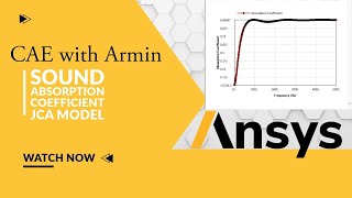 Mastering Ansys Sound absorption coefficient with JCA model [upl. by Kimura]