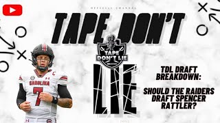 TDL draft breakdown Should the Raiders draft Spencer Rattler [upl. by Leihcey]