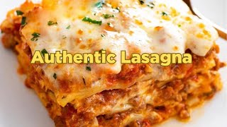 How to cook authentic Lasagna at home  Traditional Italian Cooking  Delicious amp Easy Recipe [upl. by Cullin]