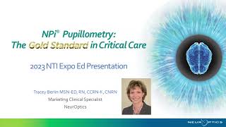 2023 NTI On Demand Webinar NPi® Pupillometry The Gold Standard in Critical Care [upl. by Helbonia]