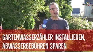 Gartenwasserzähler installieren und Abwassergebühren sparen  so gehts [upl. by Nimajnab549]