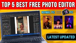 Top 5 Best Free Photo Editing Software for PCLaptop 2024  Beginner to Advanced⚡Latest Updated💻 [upl. by Rabma381]