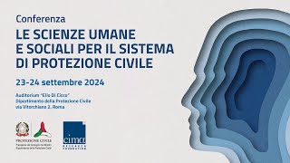 quotLe scienze umane e sociali per il sistema di protezione civilequot 23 settembre 2024 ore 1450 [upl. by Eyot914]