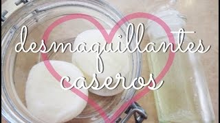 COMO HACER DESMAQUILLANTES CASEROS [upl. by Curtice]